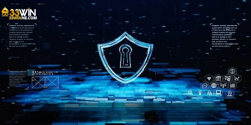 Tổng quan về chính sách bảo mật 33WIN Tổng quan về chính sách bảo mật 33WIN